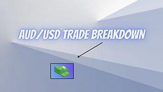 AUD/USD Trade Breakdown