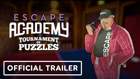 Escape Academy: Tournament of Puzzles - Official Launch Trailer