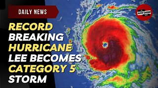 Record Breaking Hurricane Lee Becomes Category 5 Storm