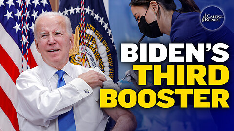 Capitol Report (Oct. 25): President Biden Goes for 3rd Booster Shot