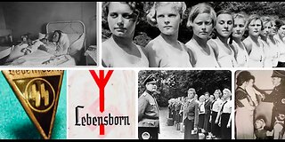 PROJECT LEBENSBORN, the Nazi Breeding Program & Farms - On the Homefront