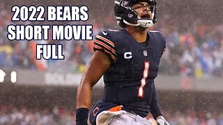 2022 Bears Short Movie