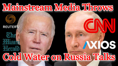 Conflicts of Interest #214: Mainstream Media Throws Cold Water on Russia Talks