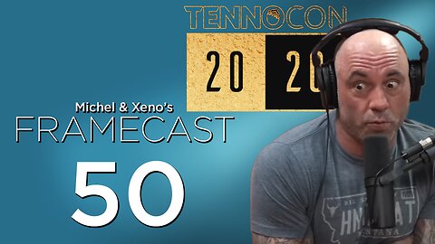 Gaming = Bad & Tennocon 2020 - FrameCast #50