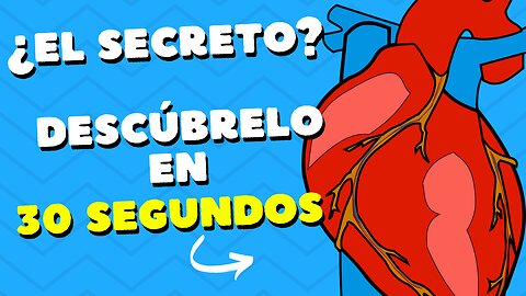 ¡Descubre el secreto para un corazón saludable en 30 segundos!