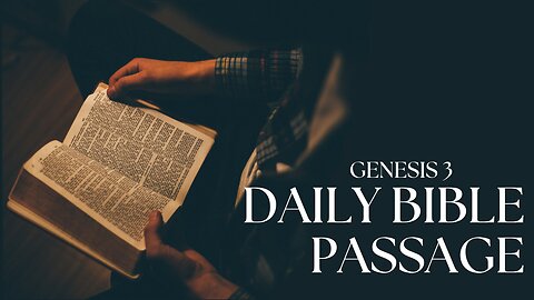 Daily Bible Passage: Genesis 3
