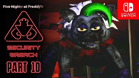 Five Nights at Freddy's: Security Breach Part 10 | 4K HDR