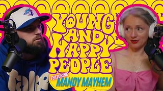 mandy mayhem - young and happy pod | episode. #0003