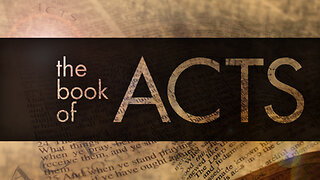 Book of Acts, Part 3 - Chapter 2