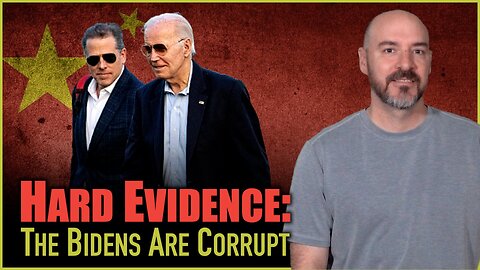 Hard Evidence: The Bidens Are Corrupt