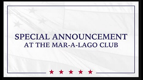 LIVE! President Donald J. Trump Holds Special Announcement at the Mar-a-Lago Club