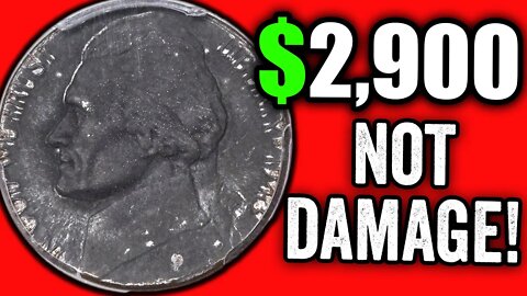 Your Nickels could be VERY VALUABLE COINS!!