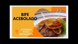 RECEITA DO VERDADEIRO BIFE ACEBOLADO - RECEITA DA MAMÃE - SIMPLES, RÁPIDO E FÁCIL