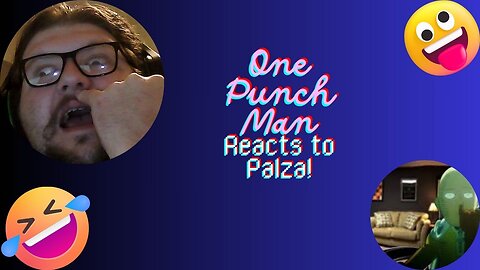 One Punch Man Reacts To Palza!