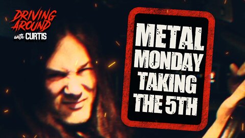Metal Monday #5