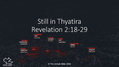 Revelation 2:18-29 Part 2 Still in Thyatira