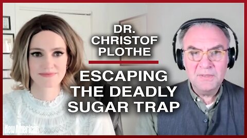 Dr. Christof Plothe: Escaping the Deadly Sugar Trap