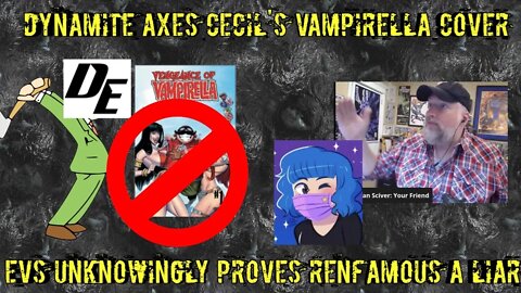 Cancel Culture: Dynamite Axes Cecil, Ethan Van Sciver Unknowingly Proves Renfamous a Liar