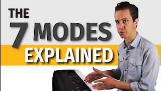 The 7 Modes Explained