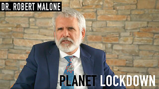 Planet Lockdown: Dr. Robert Malone - Interview