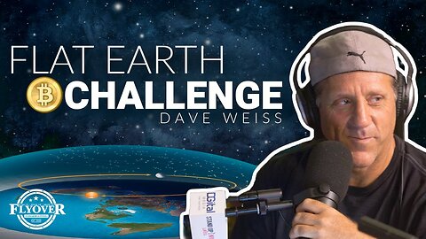 [David & Stacy Whited] Flat Earth Challenge | Flyover Conservatives [Mar 9, 2021]