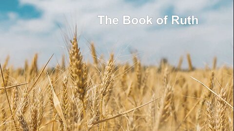The Book of Ruth - Sermon