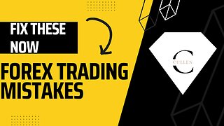 Forex Mistakes You Need To FIX NOW!