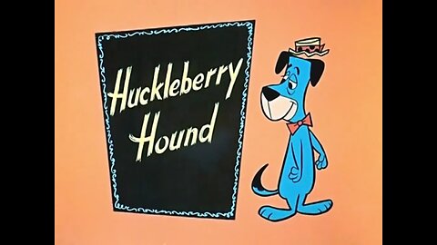 Huckleberry Hound - Rustler Hustler Huck