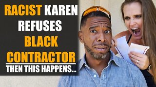 Racist Karen Discriminates Black Contractor, The Ending Will SHOCK YOU! | Sameer Bhavnani