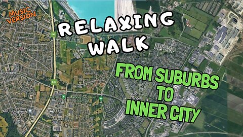 Relaxing Summer Walk From Suburbs To Inner City - (MUSIC VERSION)