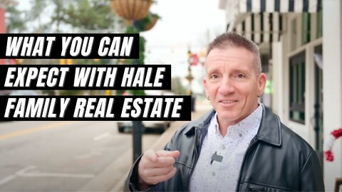What You Can Expect With Hale Family Real Estate
