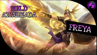 BUILD ATUALIZADA PRA FREYA (FINAL DO VÍDEO) • FREYA GAMEPLAY | Mobile Legends