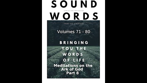 Sound Words, Meditations on the Ark of God, Part 8