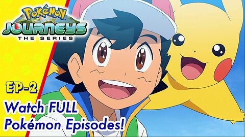 Pokémon Journeys | EP2 Legend? Go! Friends? Go! | Pokémon Asia ENG