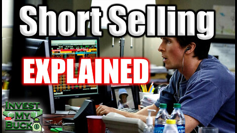 💰Short Selling explained for dummies | Invest My Buck