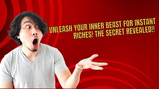 How To Unleash the Beast Within: How a "Beast Mentality" Can Make You RICH!