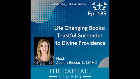 Life Changing Books #3: Trustful Surrender to Divine Providence