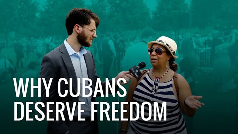 WE ASKED: Why Are Cubans Fighting for Freedom?