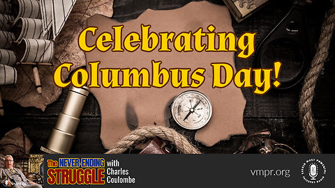 09 Oct 23, The Never-Ending Struggle: Celebrating Columbus Day!