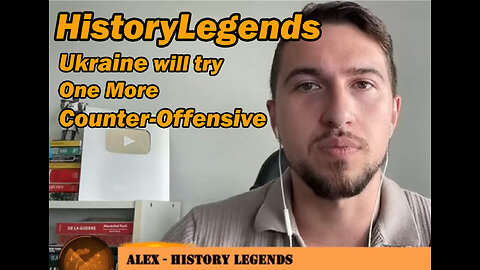 Ukraine will try One More Counter-Offensive: HistoryLegends
