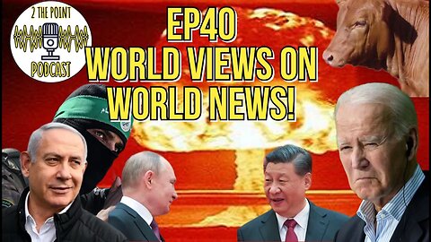 "World Views on World News" E40S2 10/18/23