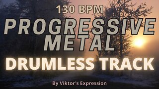 Drumless track - Progressive metal - 130 BPM - Jam your way to the top