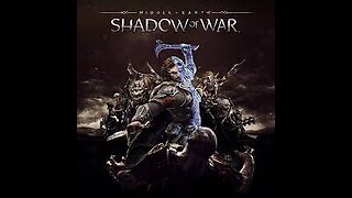 Shadow of War - Stream