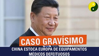 China estoca Europa de equipamentos médicos defeituosos