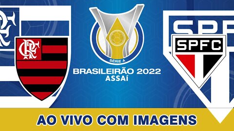 FLAMENGO X SÃO PAULO | BRASILEIRAO 2022 | AO VIVO E COM IMAGENS 17/04/2022