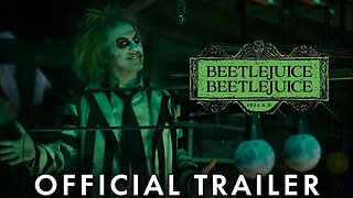 BEETLEJUICE BEETLEJUICE Full Trailer LATEST UPDATE & Release Date