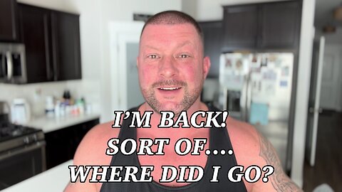 I’m BACK!! Sort of…. Where did I go?