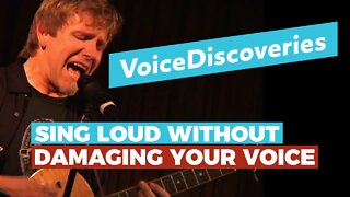 SING LOUD without DAMAGING your voice — Voice Training for Guitar Players — Voice Discoveries #2