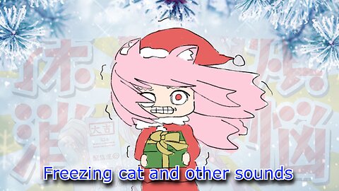 vtuber Bell Nekonogi - freezing cat sounds and cute spelling and other sounds