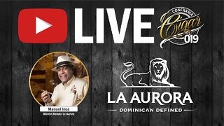 LIVE CIGAR 019 - La Aurora Cigars com Manuel Inoa